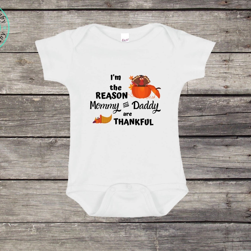 I'm the Reason Mommy & Daddy are Thankful